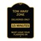 Signmission Tow Away Zone-Deliveries Only 15 Minutes Must Leave Your Flashers On, Black & Gold, BG-1824-22803 A-DES-BG-1824-22803 - alternate 1
